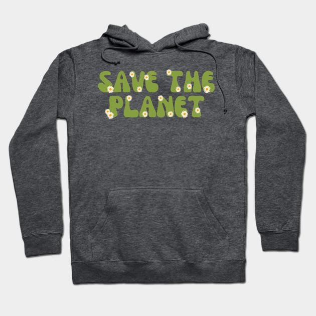 save the planet retro groovy pink and green - earth day Hoodie by opptop